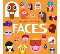 Faces: My Body, Your Body
