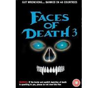 Faces Of Death 3 [Reino Unido] [DVD]