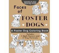 Faces of Foster Dogs: A Foster Dog Coloring Book (Wilma's World)