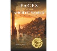Faces of the Ancient World: Twelve Rulers Beyond Rome and Their Coins (THE COINS OF THE ANCIENT WORLD)