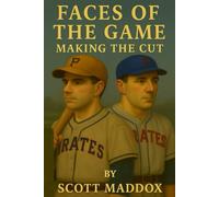 FACES OF THE GAME: MAKING THE CUT