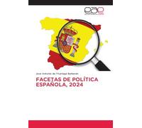 FACETAS DE POLÍTICA ESPAÑOLA, 2024