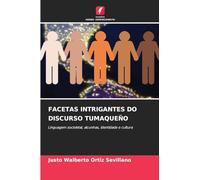 Facetas Intrigantes Do Discurso Tumaqueño