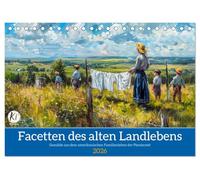 Facetten des alten Landlebens (Tischkalender 2026 DIN A5 quer), CALVENDO Monatskalender: Lassen Sie sich von der Schönheit und dem Zauber des einfachen Lebens inspirieren