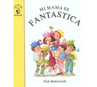 Facil De Leer - Level 1: Mi Mama Es Fantastica