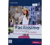 Facilissimo. Corso rapido di italiano per turisti. Book + audio online