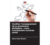 Faciliter l'enseignement de la grammaire philippine : carte conceptuelle d'entrée-sortie