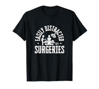 Fácilmente distraído por la cirugía cirujano divertido Camiseta