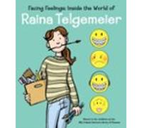 Facing Feelings: Inside The World Of Raina Telgemeier