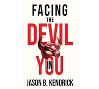 Facing the Devil in You: Shadow Work to Free Your Inner Superpower