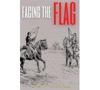 Facing The Flag (annotated) (ebook)