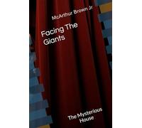 Facing The Giants: The Mysterious House