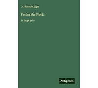 Facing the World: in large print