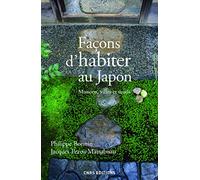 Façons d'habiter au Japon: Maisons, villes et seuils