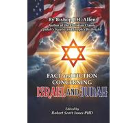 Fact and Fiction Concerning ISRAEL and JUDAH