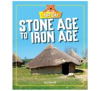 Fact Cat: History: Early Britons: Stone Age to Iron Age
