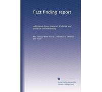 Fact finding report: Additional digest material: Children and youth at the midcentury