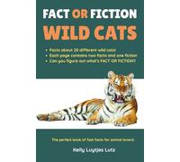 Fact or Fiction: Wild Cats!