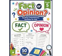 Fact or Opinion? A Reading Skills Workbook: Grade 5 Practice Worksheets for Critical Thinking