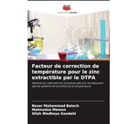 Facteur de correction de température pour le zinc extractible par le DTPA: Destiné aux laboratoires d'analyse des sols ne disposant pas de système de contrôle de la température
