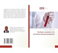Facteurs associés à la survenue de pancytopénie