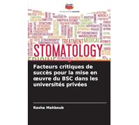 Facteurs critiques de succès pour la mise en ¿uvre du BSC dans les universités privées