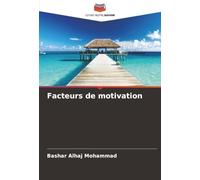 Facteurs de motivation