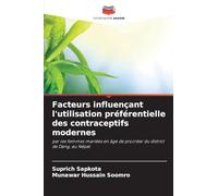 Facteurs influençant l'utilisation préférentielle des contraceptifs modernes