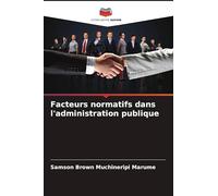 Facteurs normatifs dans l'administration publique