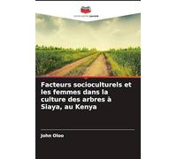 Facteurs socioculturels et les femmes dans la culture des arbres à Siaya, au Kenya