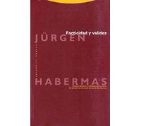 Facticidad y validez: sobre el derecho y el estado democrático de derecho | Jürgen Habermas