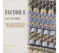 Factor-E Feat.DJ Wires - Amazing [Vinilo]