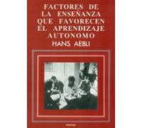 Factores De La Enseñanza Que Favorecen El Aprendizaje Autonomo