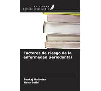 Factores de riesgo de la enfermedad periodontal