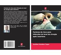 Factores de risco para infecções do local da cirurgia após cesariana