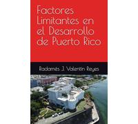 Factores Limitantes en el Desarrollo de Puerto Rico: 5 (Literatura)
