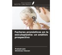Factores pronósticos en la osiculoplastia: un análisis prospectivo