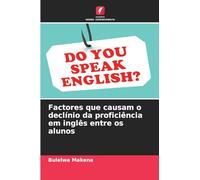 Factores que causam o declínio da proficiência em inglês entre os alunos