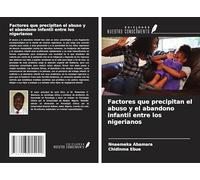 Factores que precipitan el abuso y el abandono infantil entre los nigerianos