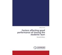 Factors affecting good performance of issuing the students' loan: Second Edition