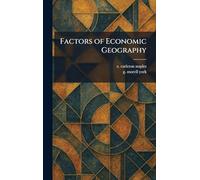 Factors of Economic Geography
