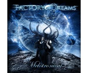 Factory Of Dreams - Melotronical