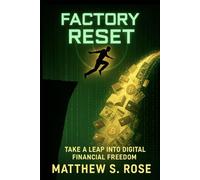 FACTORY RESET: Take a leap into digital financial freedom