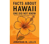 Facts About Hawaii One Did Not Know: Discover unknown Hawaiian history, strange laws, island myths and rare natural wonders.