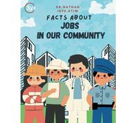 Facts about Jobs in Our Community (The World We Live In)