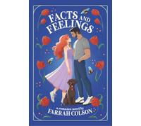Facts and Feelings (The Love and Longing Series)