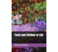 Facts and Fictions of Life
