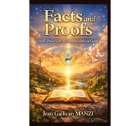 FACTS AND PROOFS: Daily Practice of the Omnipresence of Good