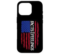 Facts Over Feelings Sign USA Flag God Family Country Freedom Carcasa para iPhone 16 Pro