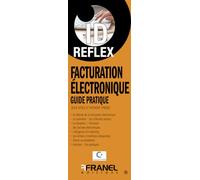 Facturation électronique: Guide pratique